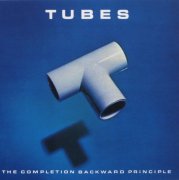 The Tubes, The Completion Backward Principle.jpg