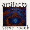 Roach Steve     Artifacts.jpg