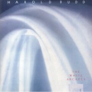 harold budd the white arcades.jpg